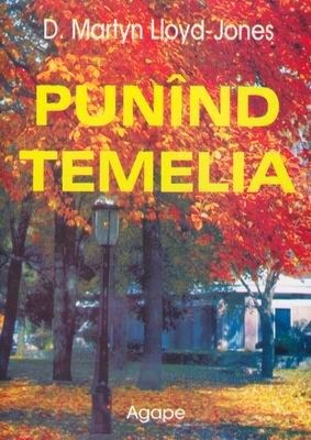 Punând temelia