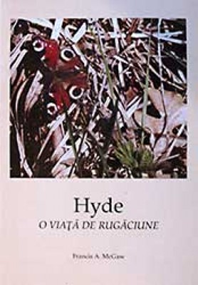 Hyde - o viaţă de rugăciune