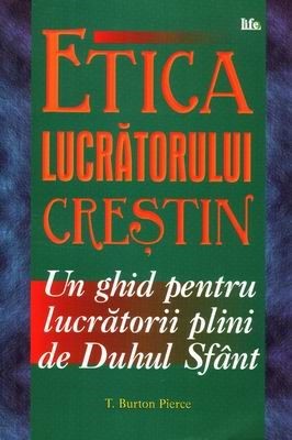 Etica lucrătorului creştin