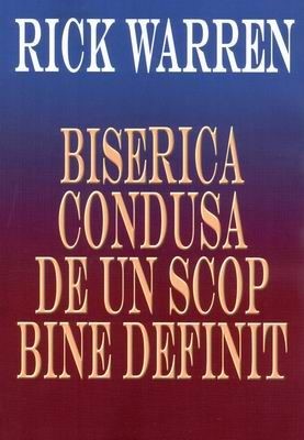 Biserica condusă de un scop bine definit