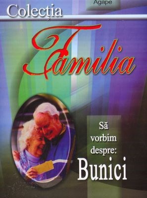 Să vorbim despre: bunici