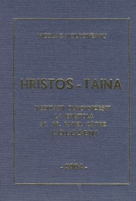 Hristos - Taina; Meditaţii Coloseni