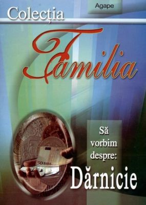 Să vorbim despre: Dărnicie