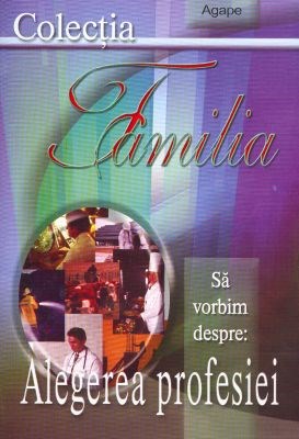 Să vorbim despre: Alegerea profesiei