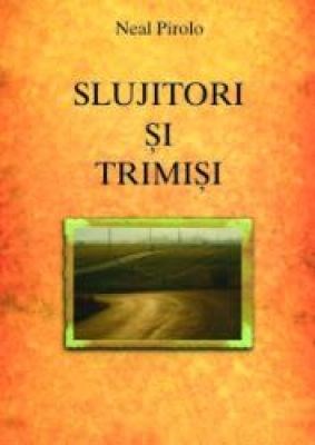 Slujitori şi trimişi