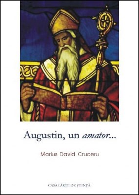 Augustin, un amator...