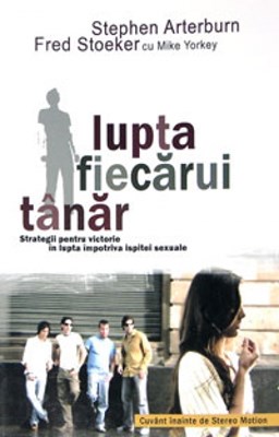 Lupta fiecărui tânăr