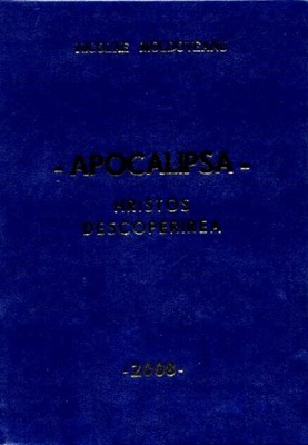 Apocalipsa. Hristos Descoperirea