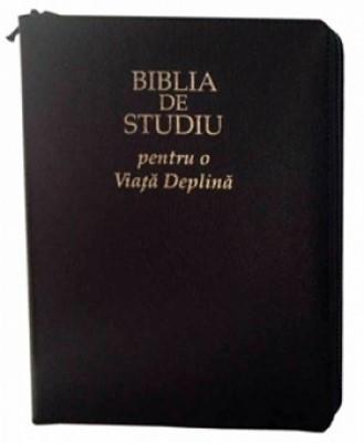 Biblia de studiu pentru o viaţă deplină. Ediţie de lux, cu fermoar, cu index, aurita
