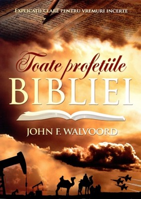 Toate profeţiile Bibliei