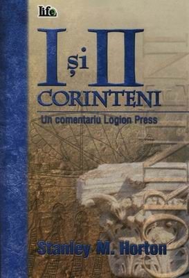 I şi II Corinteni. Un comentariu Logion Press