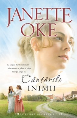 Căutările inimii, Moştenirea din Prerie, vol. 2