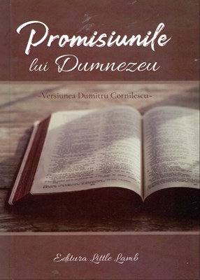 Promisiunile lui Dumnezeu - versiunea Dumitru Cornilescu