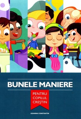 Bunele maniere pentru copilul crestin