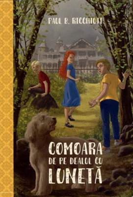 Comoara de pe dealul cu lunetă