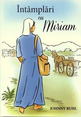 Întâmplări cu Miriam