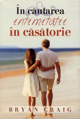 În căutarea intimității în căsătorie