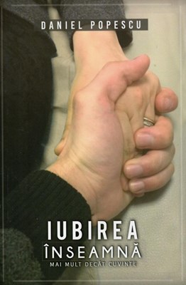 Iubirea înseamnă mai mult decât cuvinte