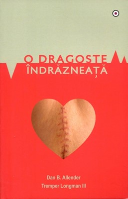 O dragoste îndrăzneață