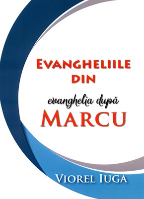 Evangheliile din Evanghelia după MARCU (sc)