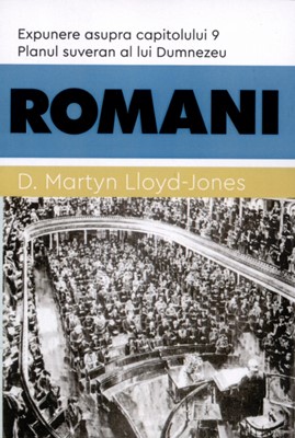 Romani cap 9 - Planul suveran al lui Dumnezeu