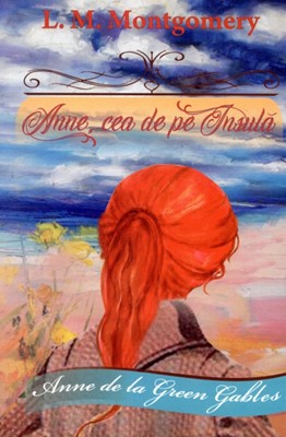 Anne, cea de pe Insula, vol 3 - Anne de la Green Gables