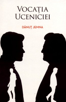 Vocaţia uceniciei