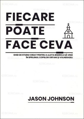 Fiecare poate face ceva