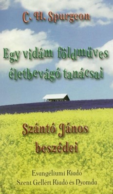Egy vidám földműves életbevágó tanácsai
