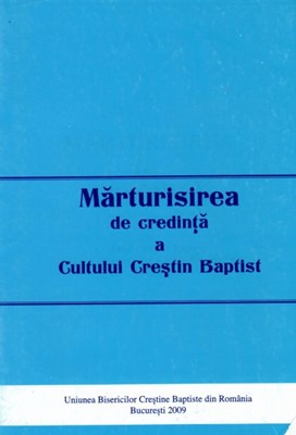 Mărturisirea de credință a Cultului Creștin Baptist