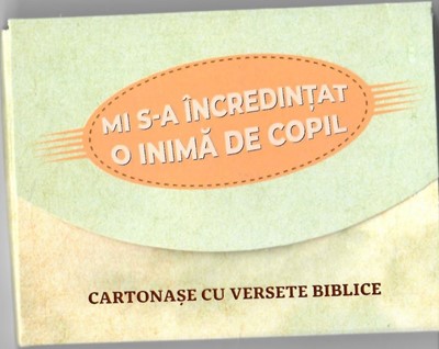 Cartonașe Mi s-a încredințat inima unui copil