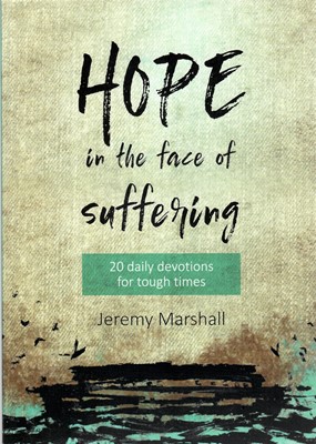 Hope in the face of suffering