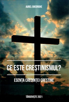 Ce este creștinismul?