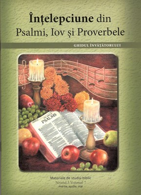 Nivelul 3 vol. 7 Intelepciune din Psalmi, Iov si Proverbele - Ghidul invatatorului
