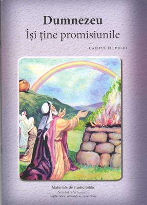 Nivelul 3 vol. 9 Dumnezeu Isi tine promisiunile - Caietul elevului