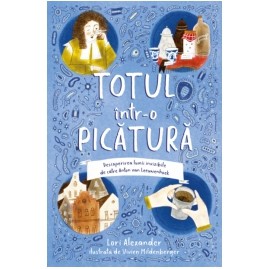 Totul într-o picătură