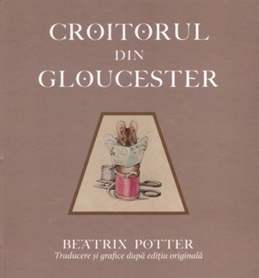 Croitorul din Gloucester - Beatrix Potter