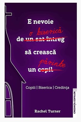 E nevoie de o biserică să crească un părinte