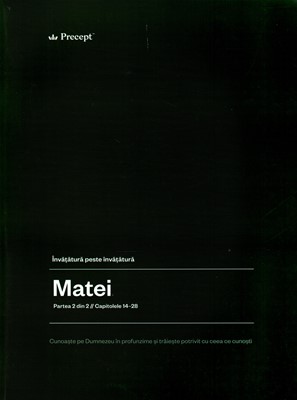 Matei Partea 2 Învățătură după învățătură