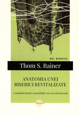 Anatomia unei biserici revitalizate