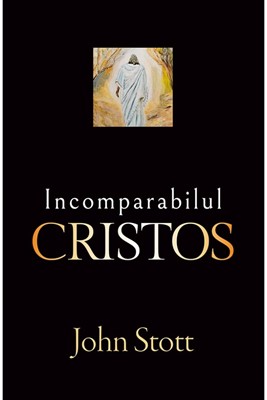 Incomparabilul Cristos
