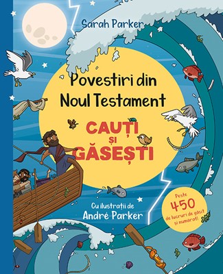 Povestiri din Noul Testament. Cauți și găsești