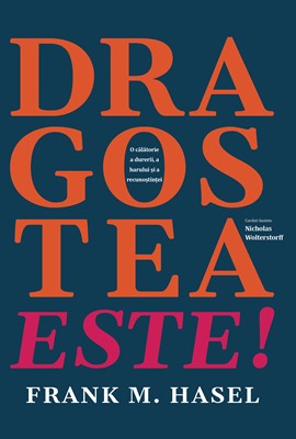 Dragostea este! - Frank Hasel