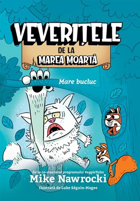 Mare bucluc - Veveritele de la Marea Moarta Vol. 5