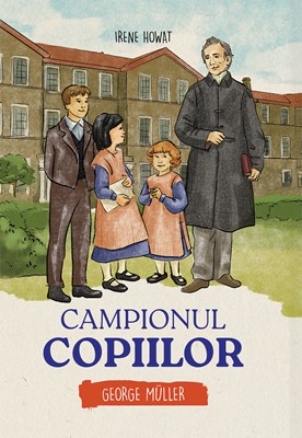 Campionul copiilor - George Muller