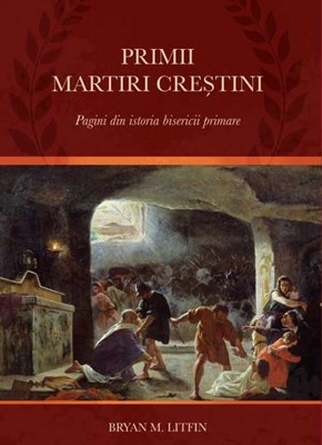 Primii martiri crestini