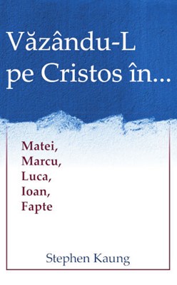 Vazandu-L pe Cristos in Matei, Marcu, Luca, Ioan, Fapte