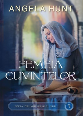 Femeia cuvintelor (Drumul Ierusalimului vol. 3)