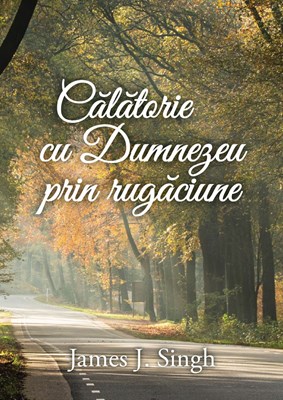 Calatoria cu Dumnezeu prin rugaciune