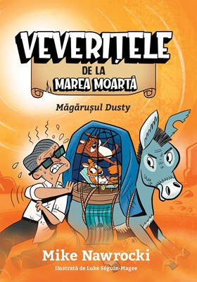 Magarusul Dusty - Veveritele de la Marea Moarta, vol. 8